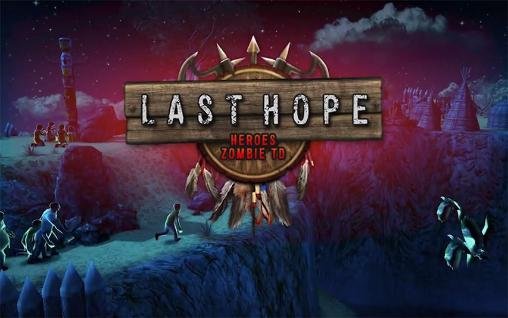 download Last hope: Heroes zombie TD apk